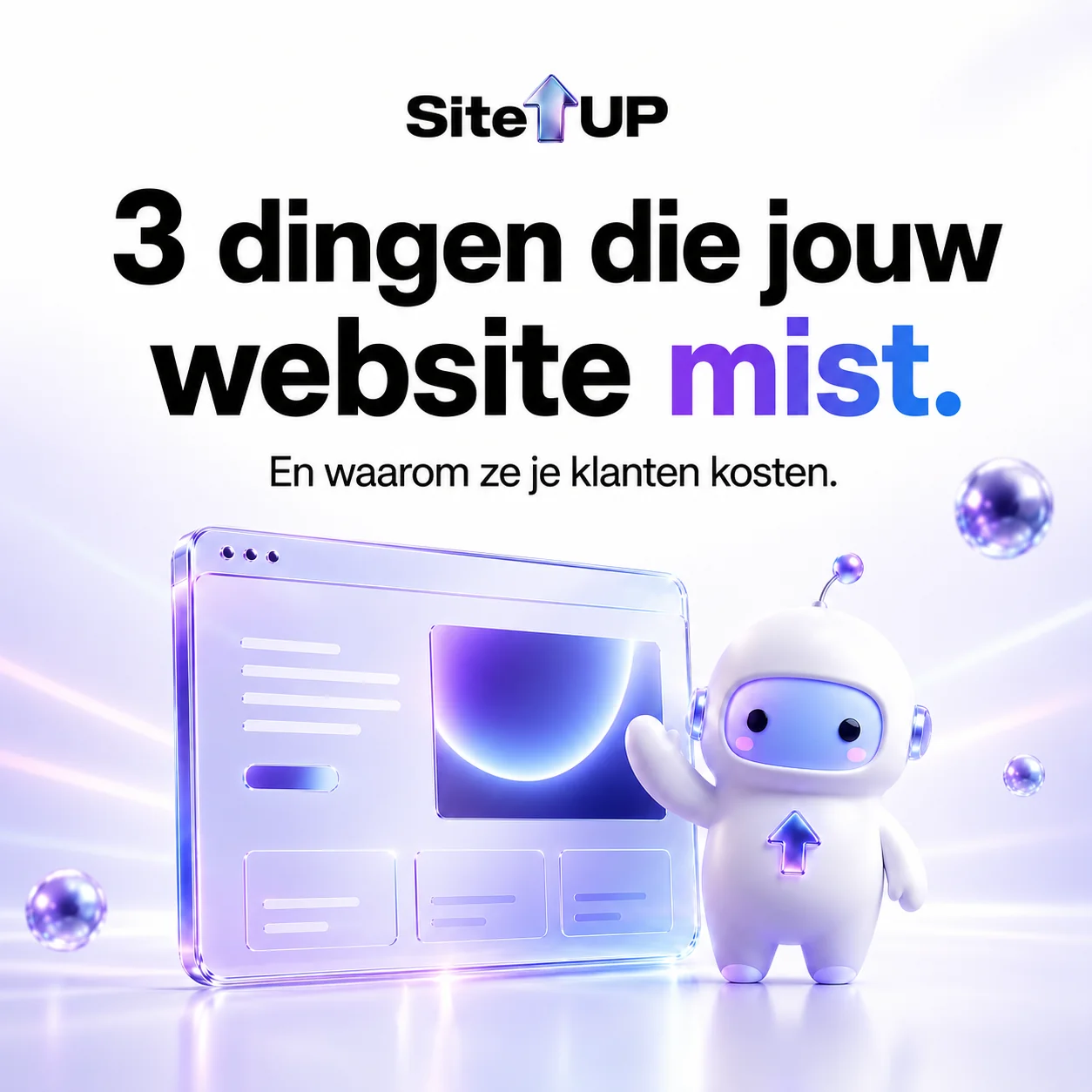 Advertentie Site UP — 3 dingen die jouw website mist